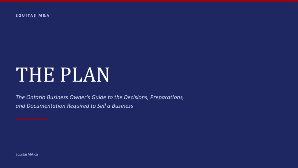 Cover of The Plan: the Ontario business owner’s guide to selling a business